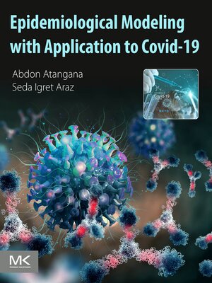 cover image of Epidemiological Modeling with Application to Covid-19